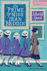 The Prime of Miss Jean Brodie by Muriel Spark - Paper Lanterns